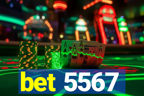 bet 5567